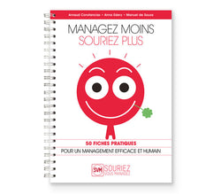 Managez moins Souriez plus