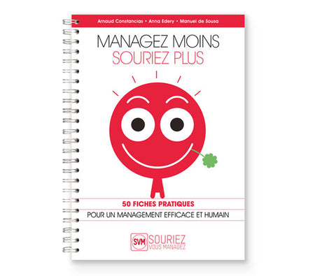 Managez moins Souriez plus
